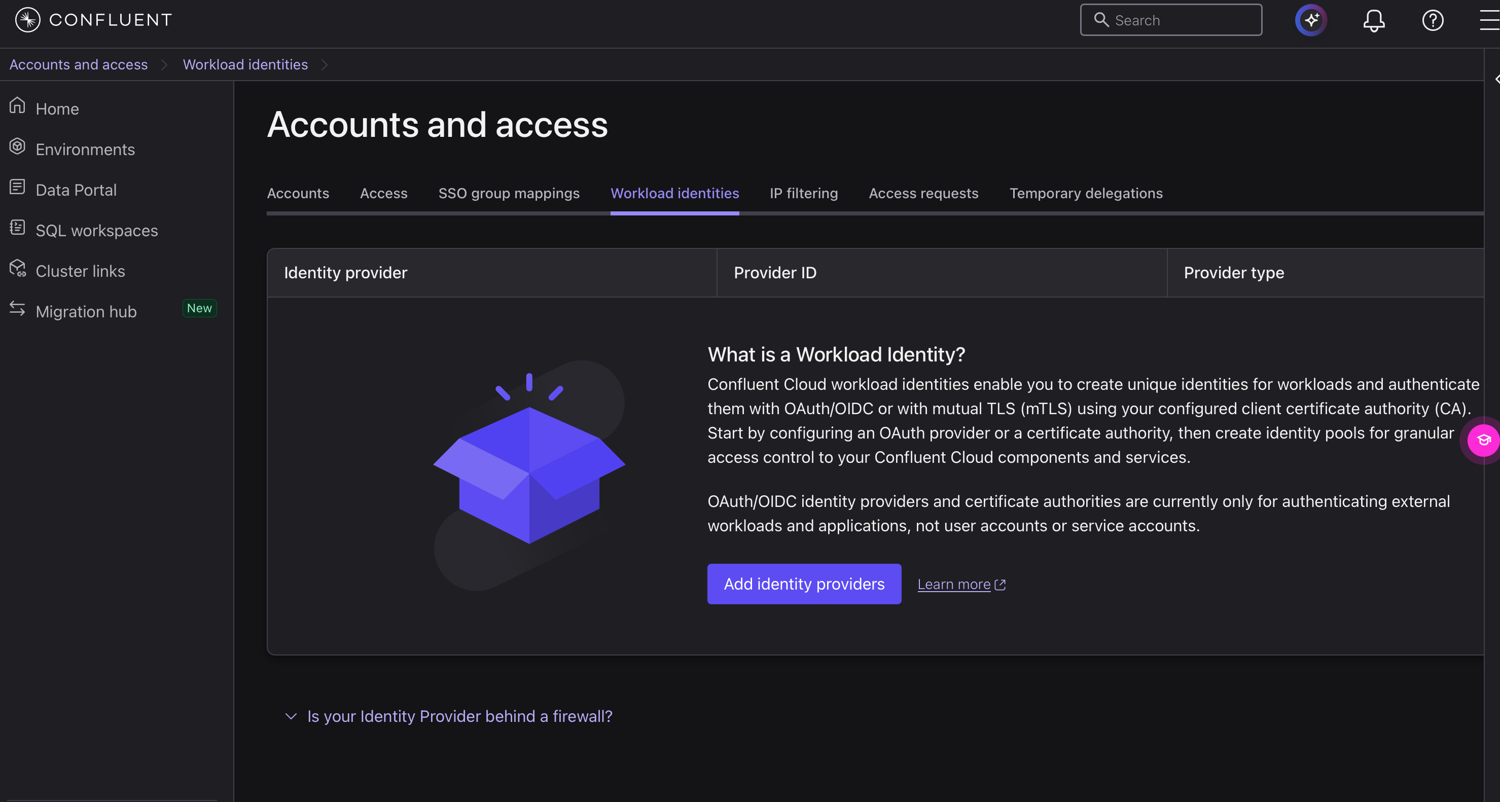 Accounts and access の Workload identities タブ。OAuth/OIDC または mTLS の Identity Provider を登録する