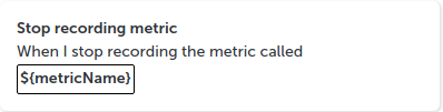 Stop Recording Metric